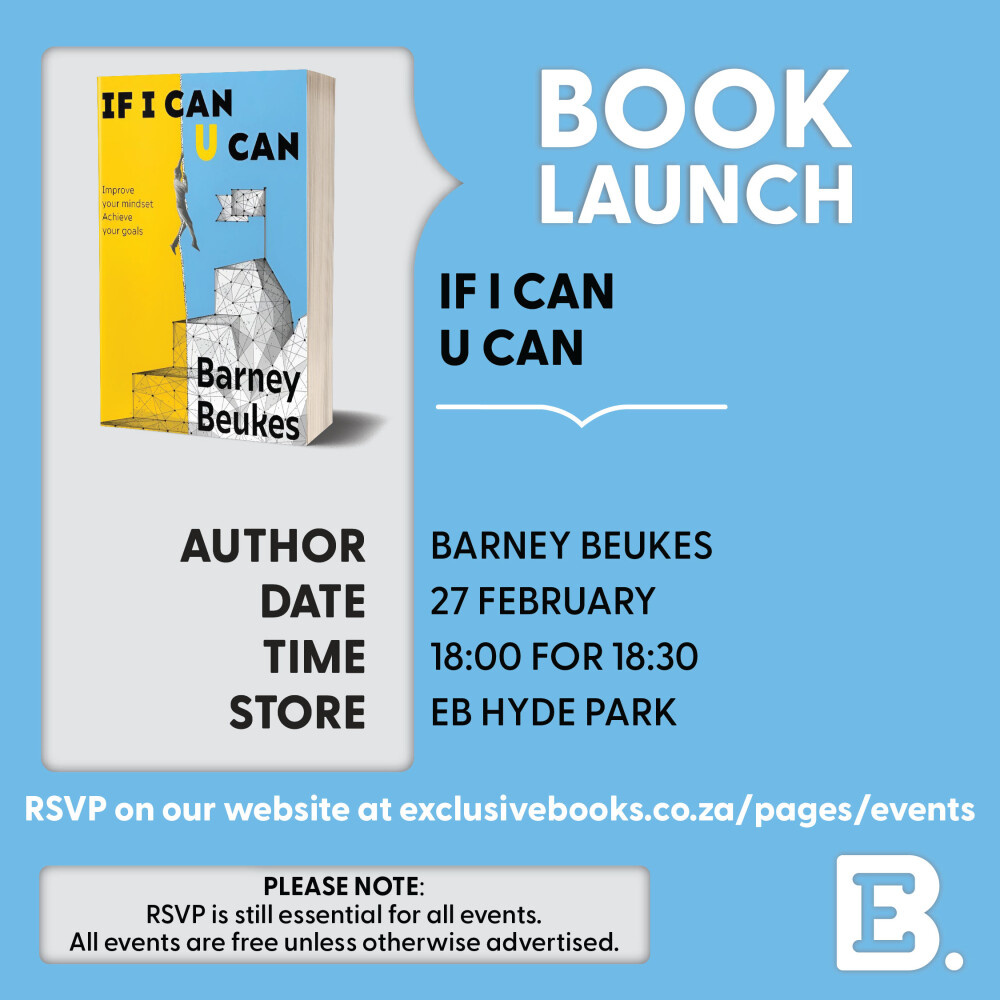 Exclusive Books | If I Can, U Can Book Launch!